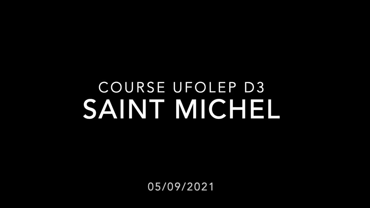 COURSE UFOLEP D3 SAINT MICHEL 05/09/2021 (EXTRAIT)