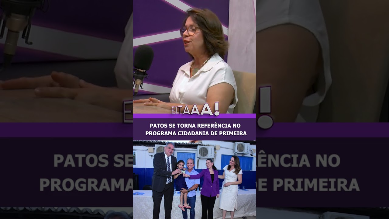 Patos se torna refer&ecirc;ncia no programa Cidadania de Primeira
