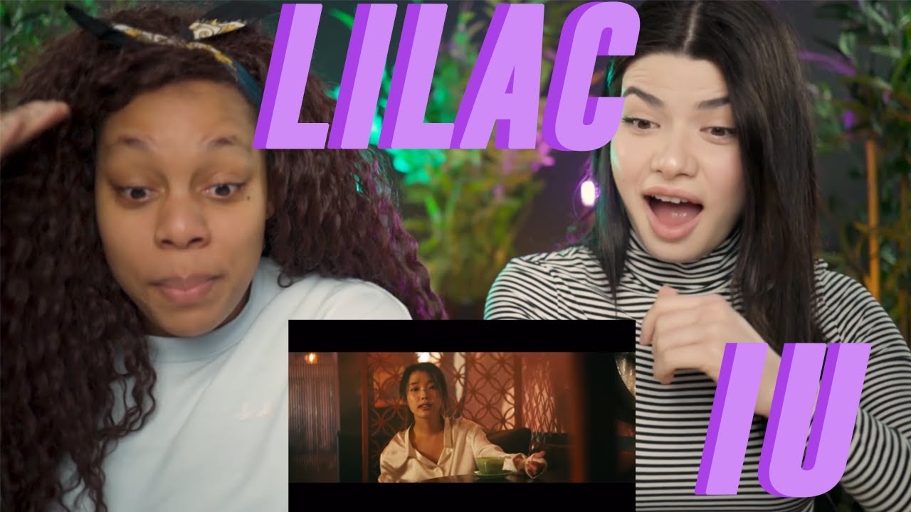 [MV] IU(아이유)_LILAC(라일락) REACTION