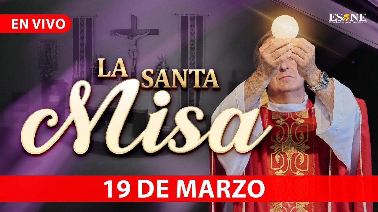 Misa de Hoy Jueves 19 de Marzo, 2026