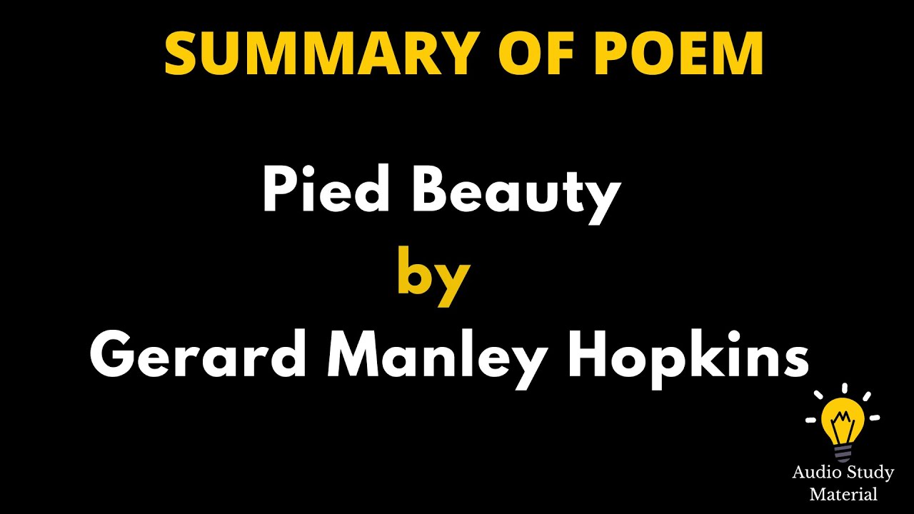 Summary Of The Poem Pied Beauty By Gerard Manley Hopkins - Pied Beauty, By Gerald Manley Hopkins