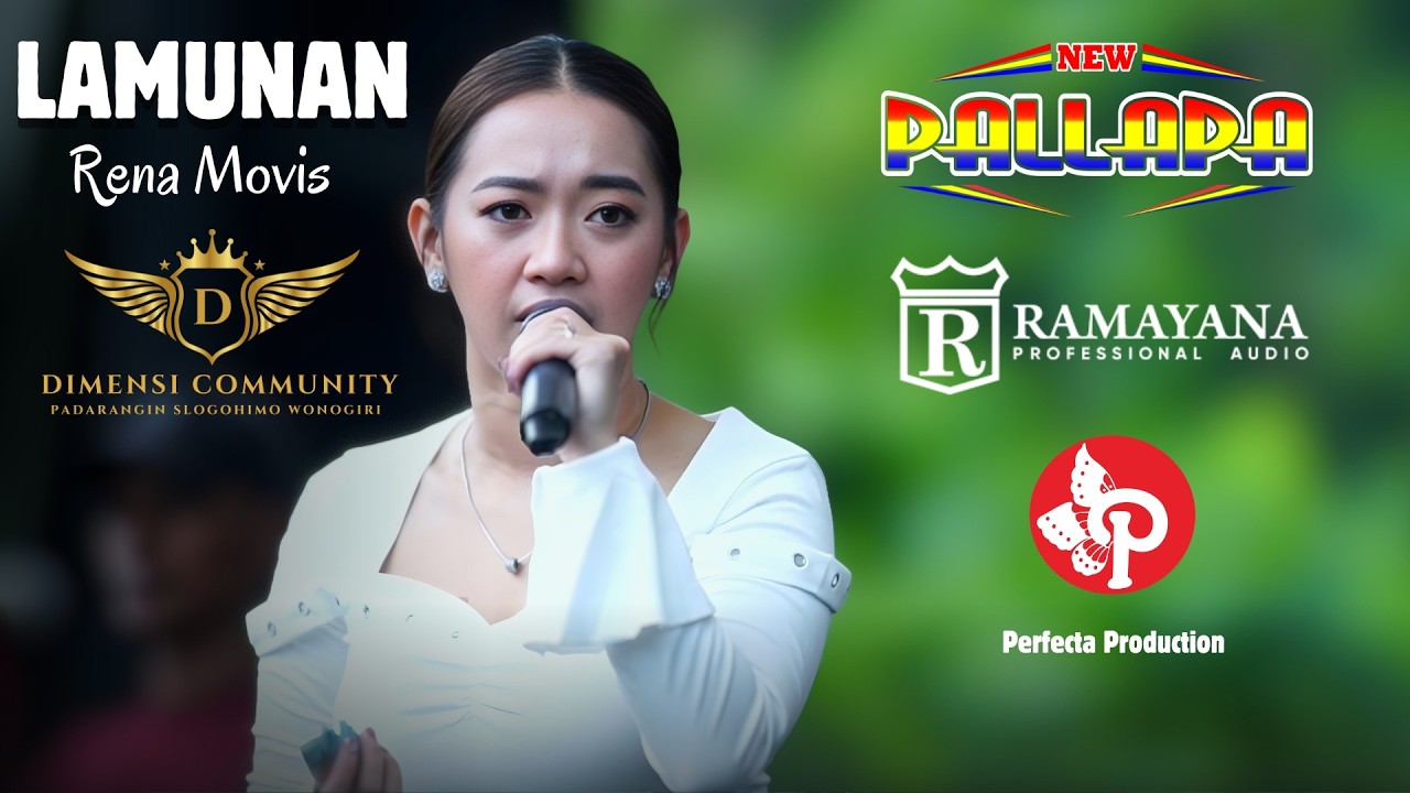LAMUNAN || RENA MOVIS || NEW PALLAPA RAMAYANA AUDIO PERFECTA VIDEO || DIMENSI PADARANGIN SLOGOHIMO