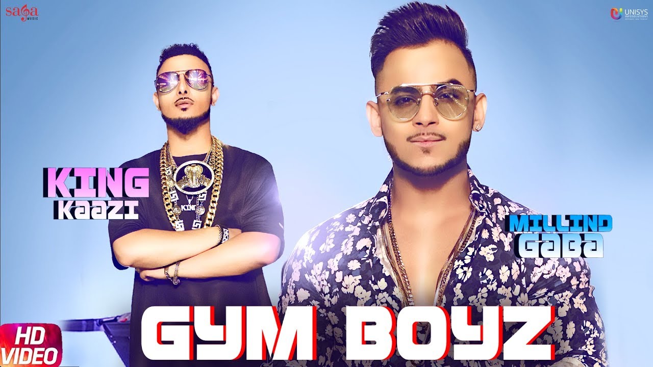 Gym Boyz - Millind Gaba & King Kaazi | New Hindi Songs 2019 | Latest Hindi Songs 2019