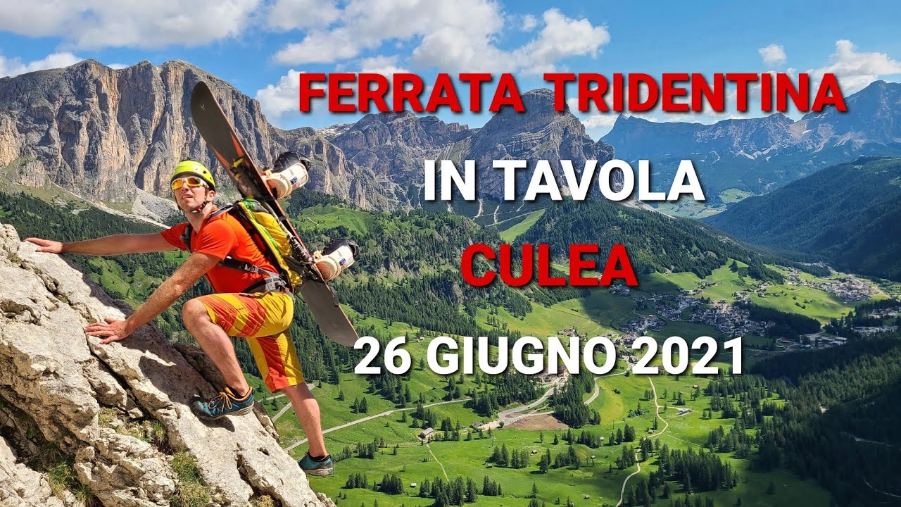 FERRATA TRIDENTINA E CULEA IN TAVOLA 26.06.21
