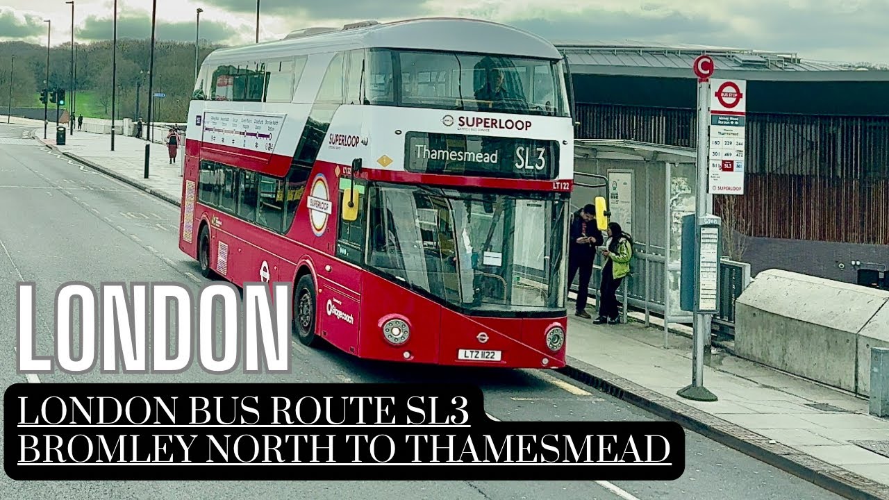 From Bromley North to Thamesmead: Unveiling London’s Newest SL3 Bus Adventure!🚌🌟
