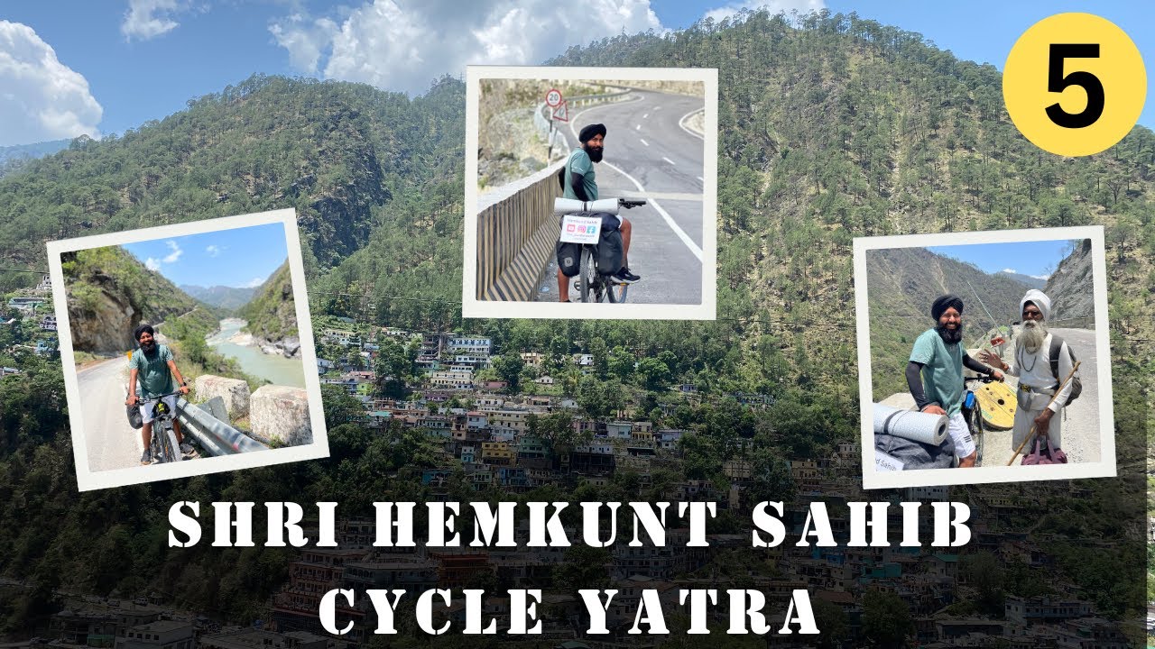 ਅੱਜ ਰਸਤੇ ਵਿੱਚ ਮਿਲ਼ਦਾ ਰਿਹਾ ਸੰਗਤ ਦਾ ਪਿਆਰ ❤️ | Hemkunt sahib cycle yatra | Nagarasu | pipaljoti | Day 5