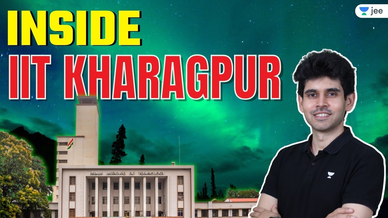 Inside IIT Kharagpur | Unacademy JEE | Namo Kaul