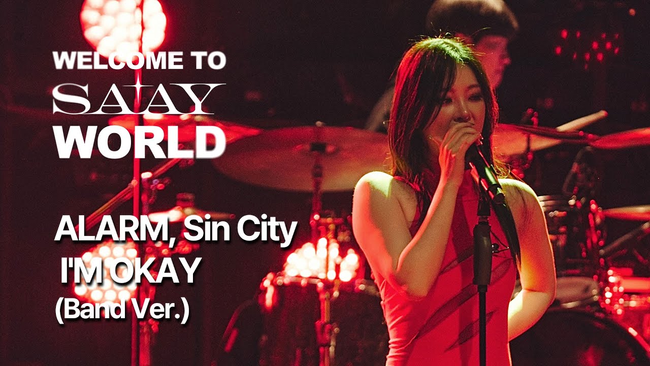 SAAY (쎄이) - 'ALARM, Sin City, I'M OKAY' (Band Ver.) @WELCOME TO SAAY WORLD