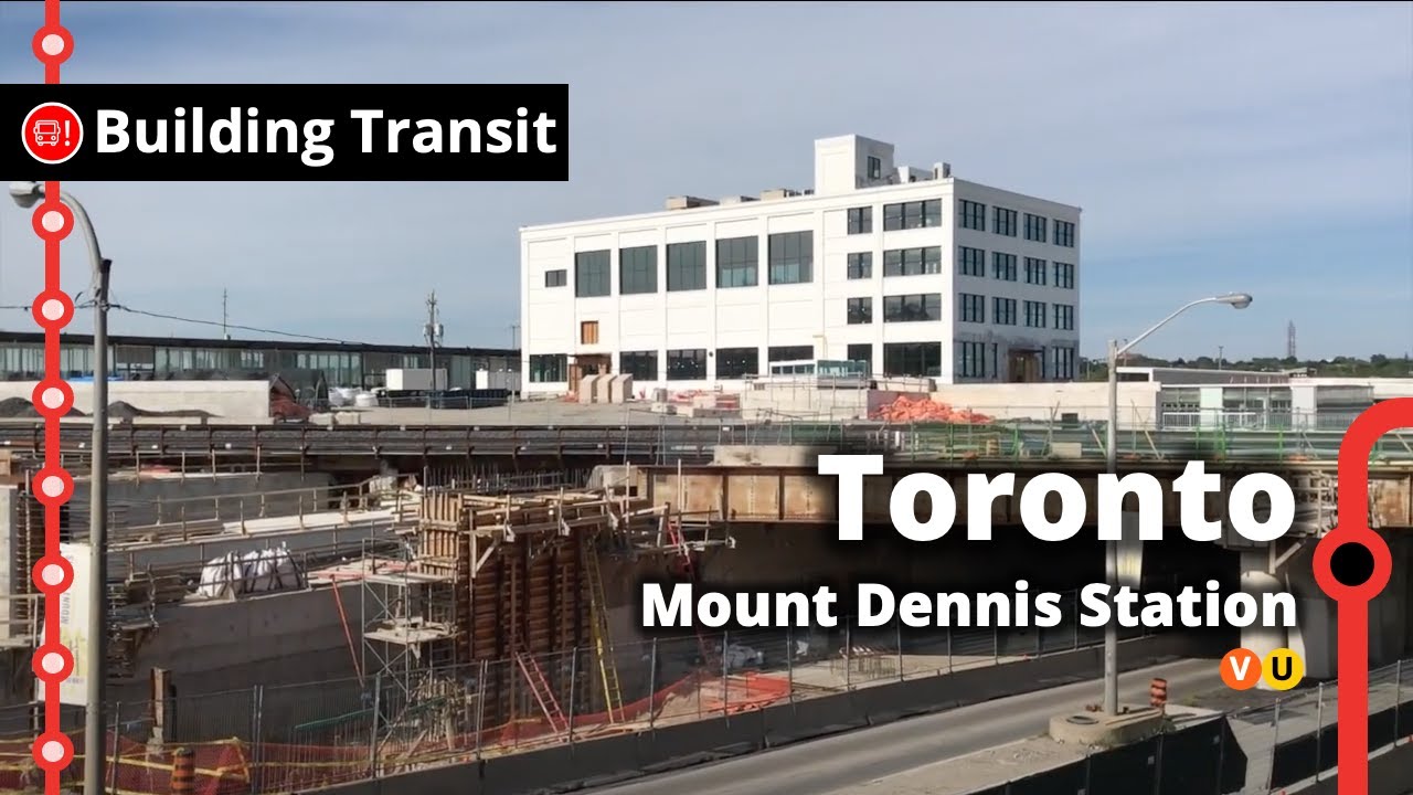 Mount Dennis Station Construction