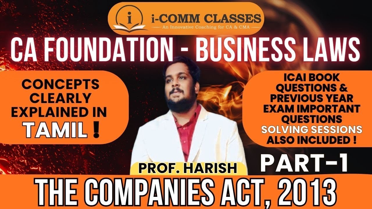 The Companies Act, 2013 - Part 1 | Explained in Tamil | CA Foundation | Business Laws 