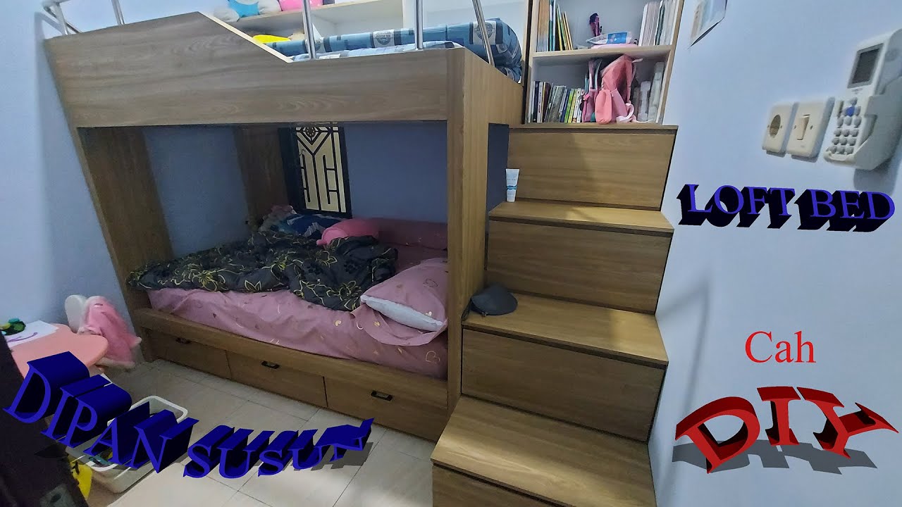 Membuat Kamar Tidur Ranjang Tingkat, Dipan Susun-2 ( How to make Bunk Bed, Loft Bed-2 )