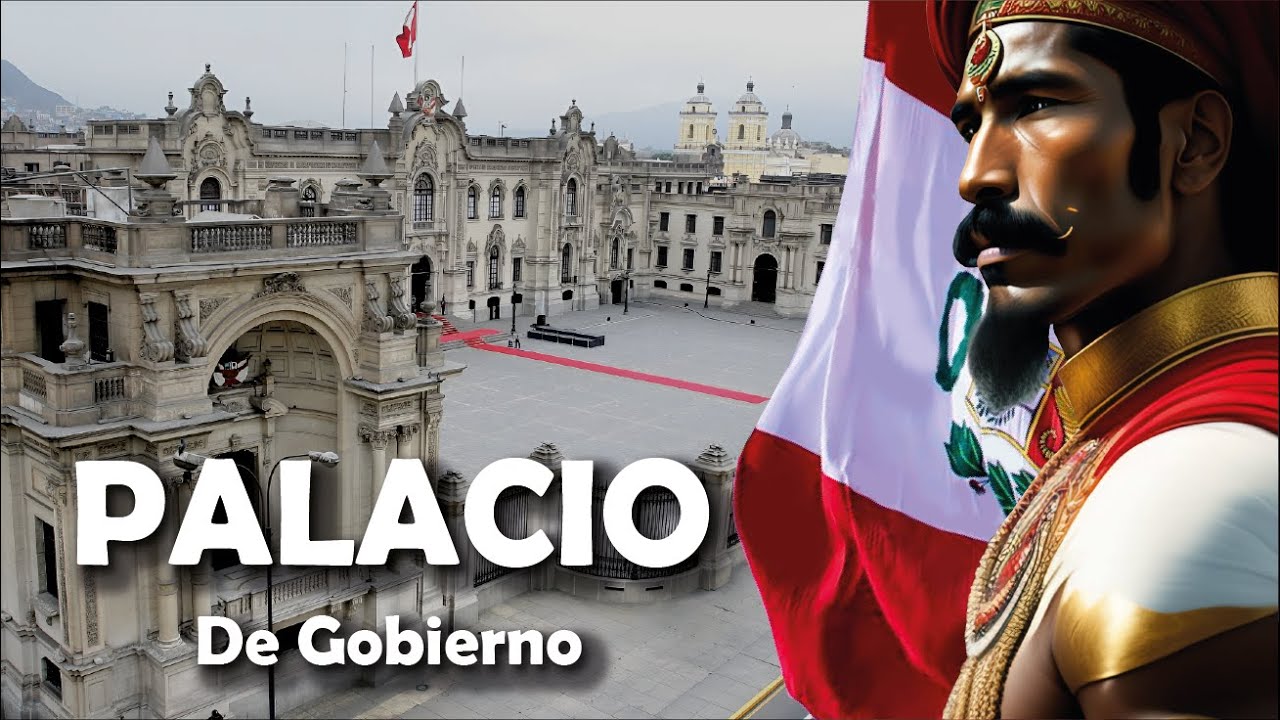 Historia del palacio de gobierno del Perú