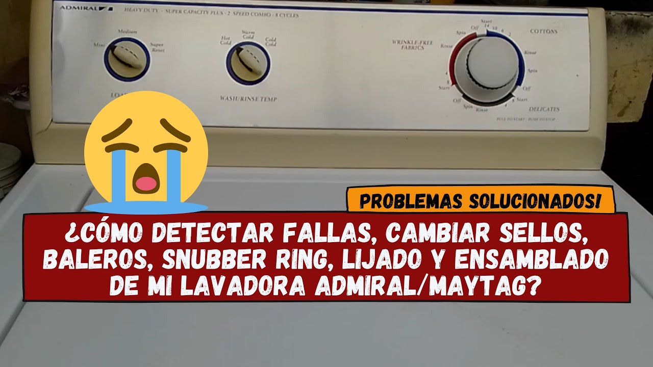 Lavadora Admiral/Maytag Ensamblado, cambio  sellos, baleros, snubber ring, lijado y revision lavado.