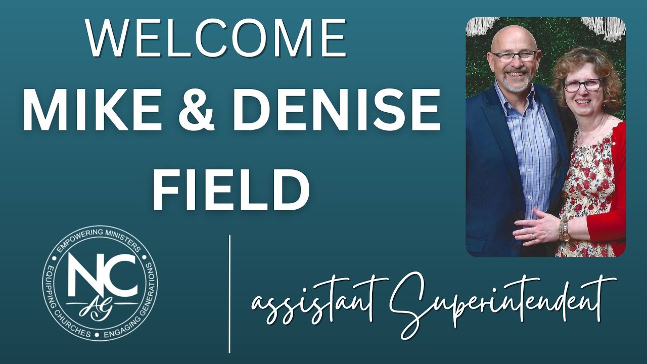 Sunday Morning Sermon - NCAG Assistant Superintendent Mike Field