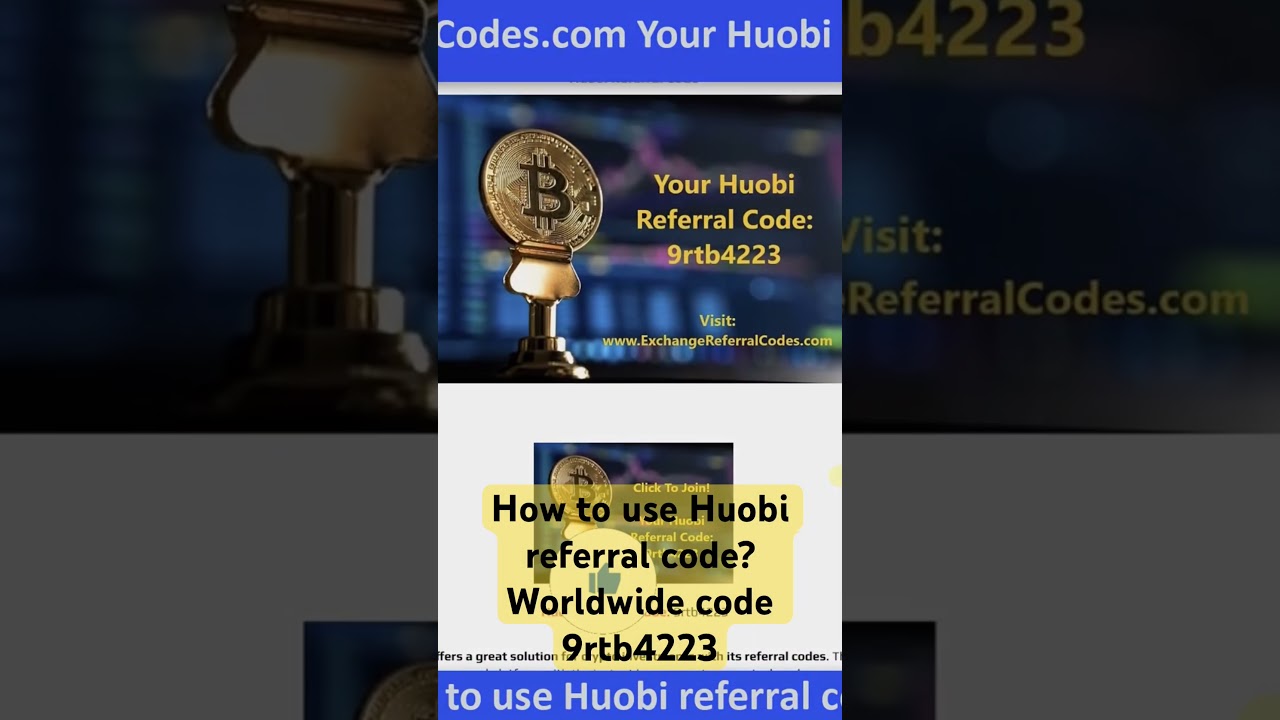 How to use Huobi HTX referral code? Worldwide code 9rtb4223