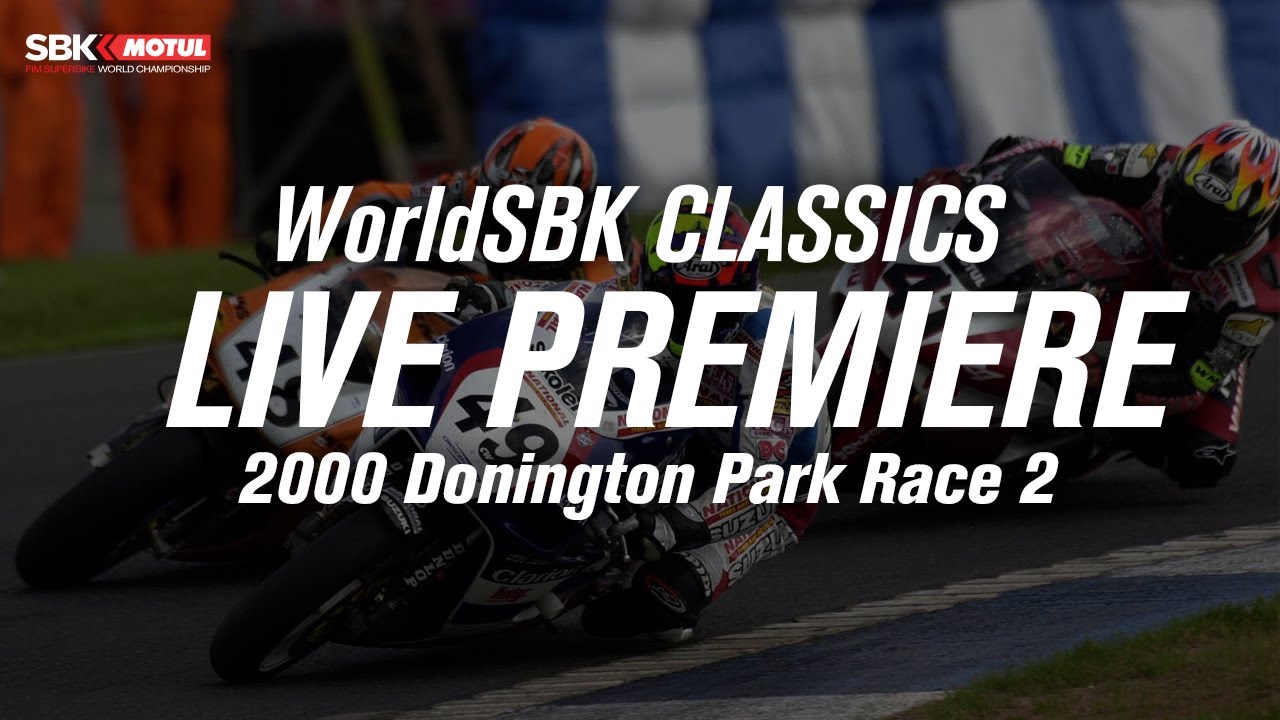 #WorldSBK Classics  Donington Park 2000 Race 2