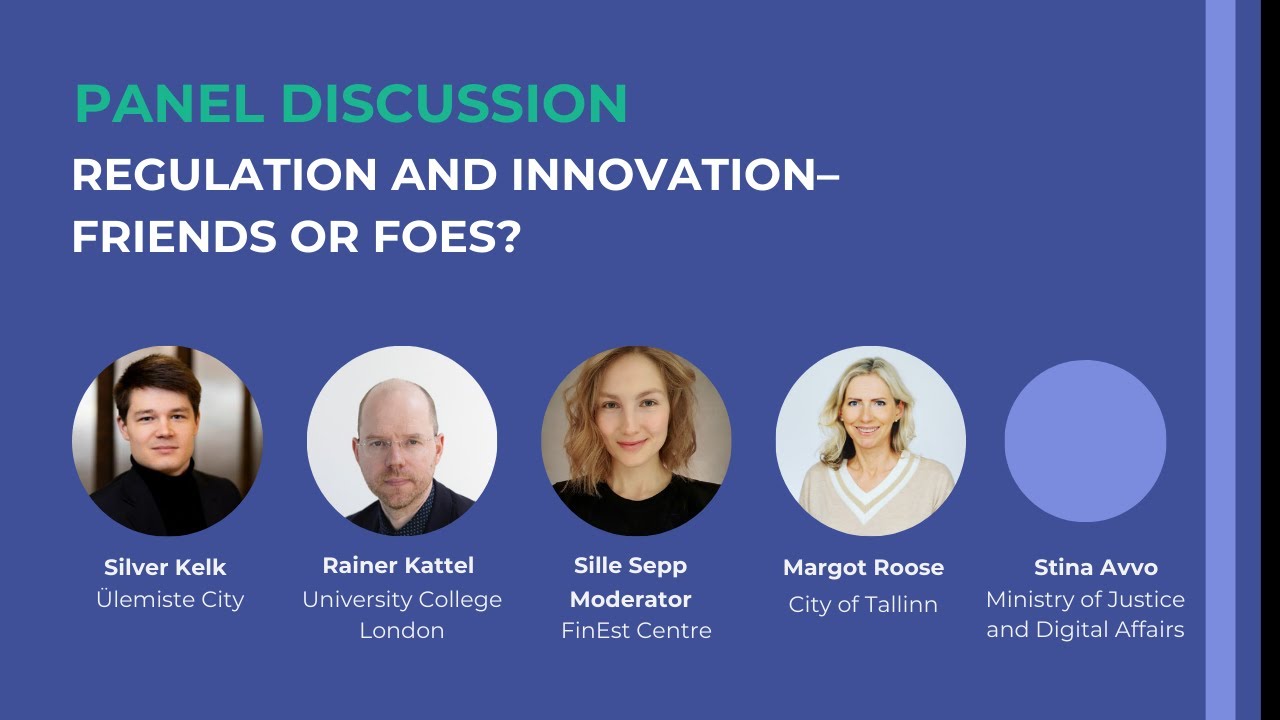 Panel: Regulation and Innovation–Friends or Foes?