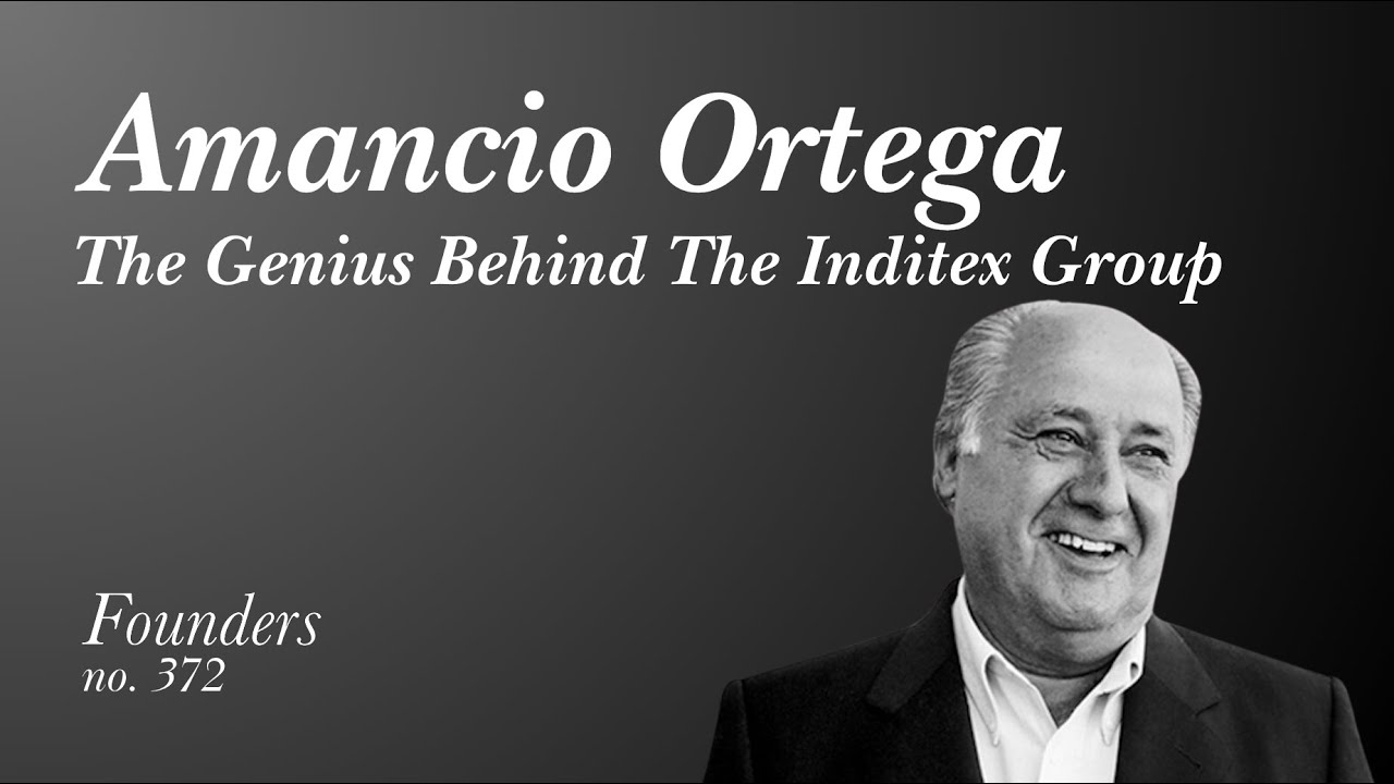Amancio Ortega: The Genius Behind The Inditex Group