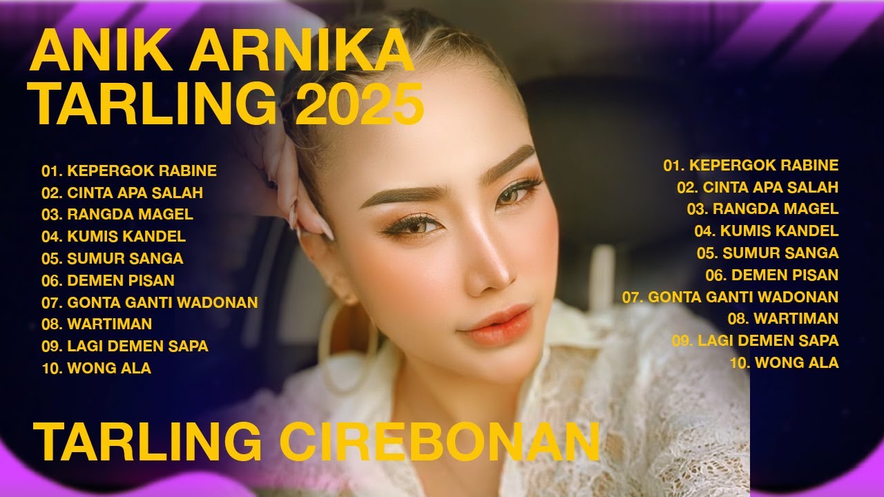 HITS TERBARU ANIK ARNIKA 2025 #anikarnika  #tarlingmania #tarling #newarnikajaya