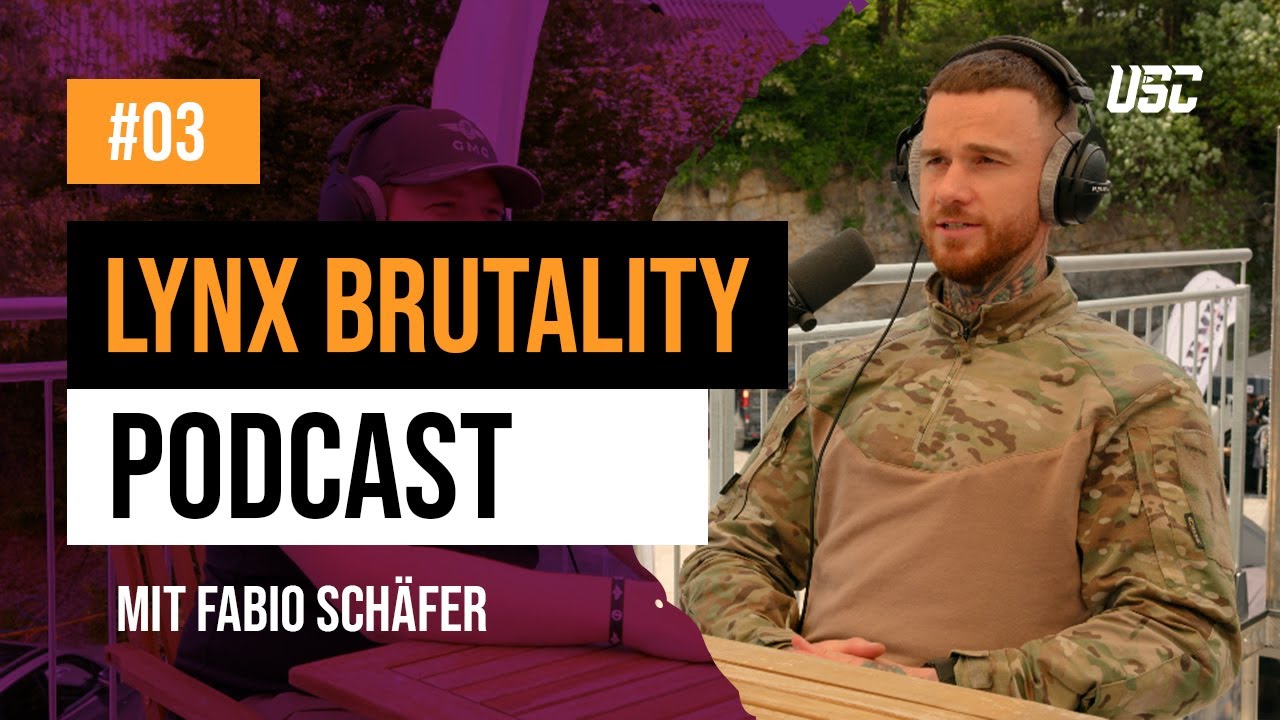 Lynx Brutality 2024 Podcast - Episode 03 - Fabio Schäfer