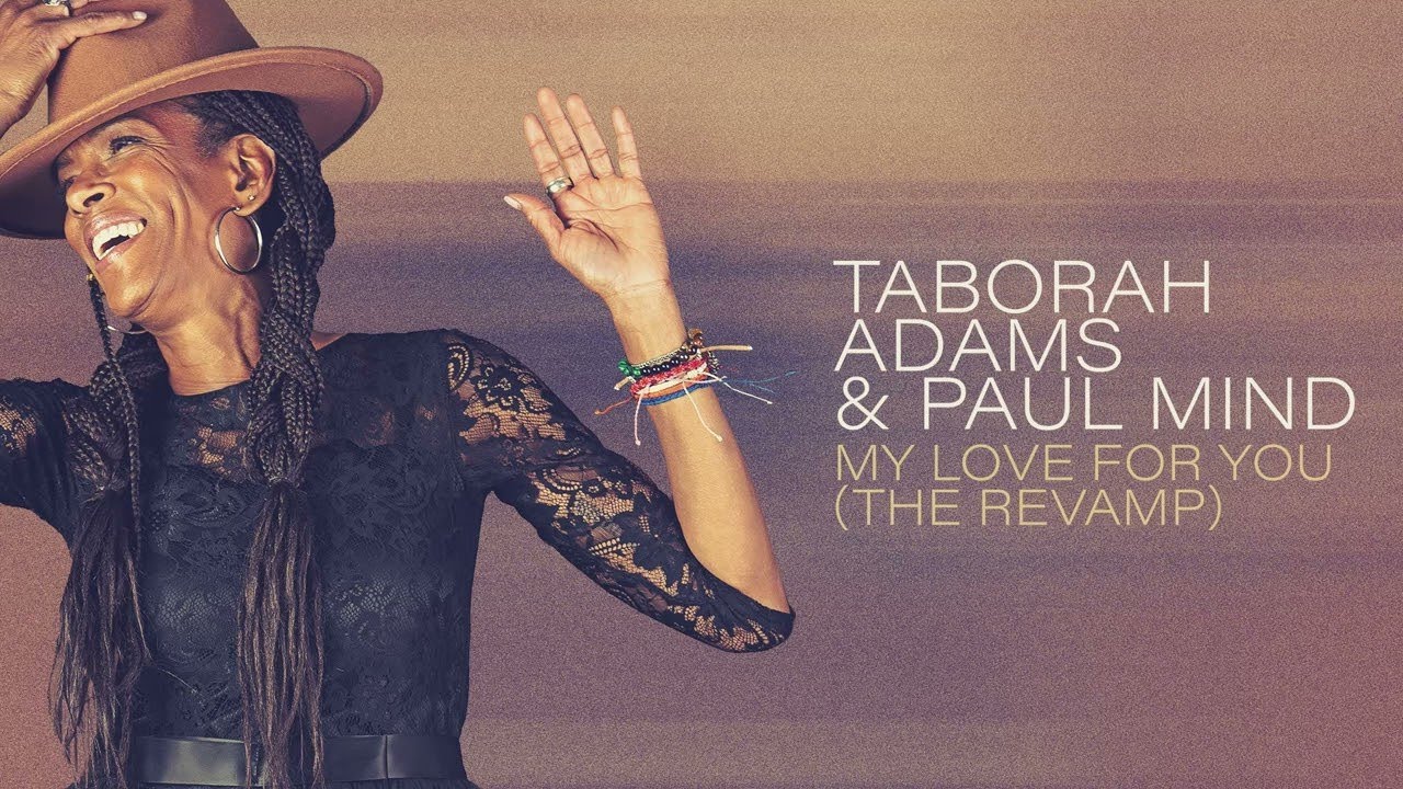 TABORAH ADAMS, PAUL MIND - My Love For You (The Revamp) [Paul Mind extended mix] [Official]