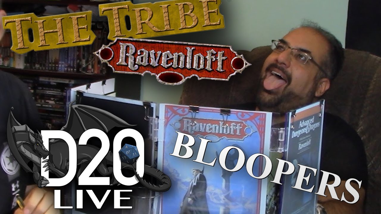 D20 Ravenloft Bloopers