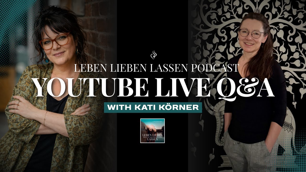 Unsichere Bindung und Beziehungsdrama - Eure Fragen, unsere Antworten mit Kati Körner