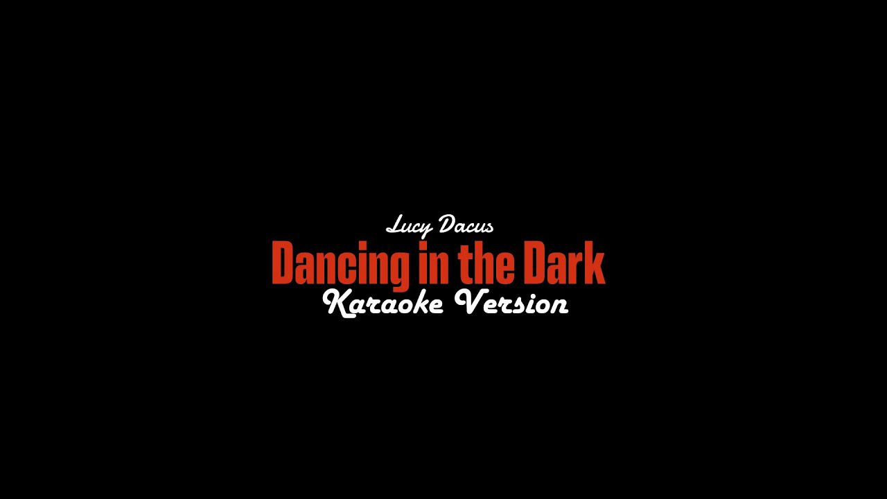 Lucy Dacus - Dancing in the Dark (Karaoke Version)