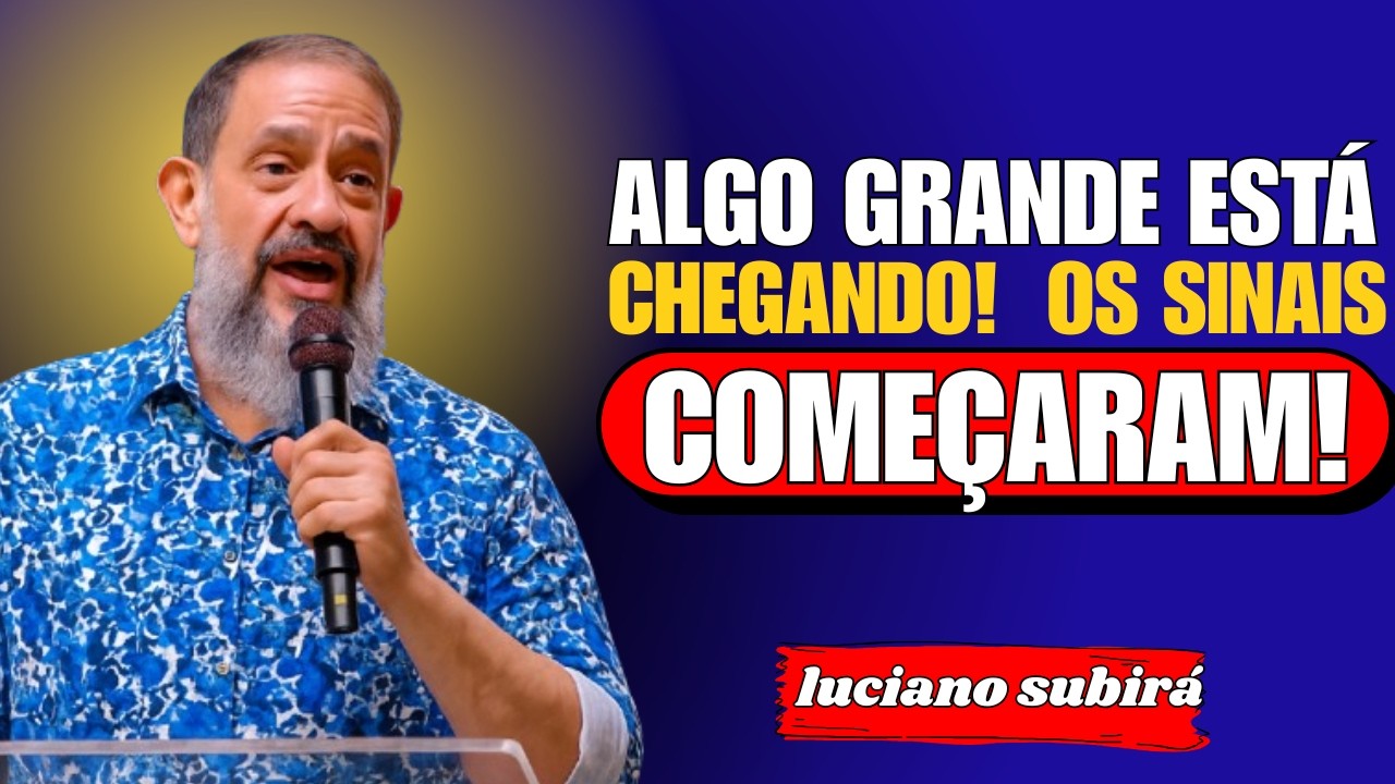 DEUS ESTÁ TE PREPARANDO! Os Sinais de Que Sua Vida Vai Mudar Muito em Breve | Luciano Subirá