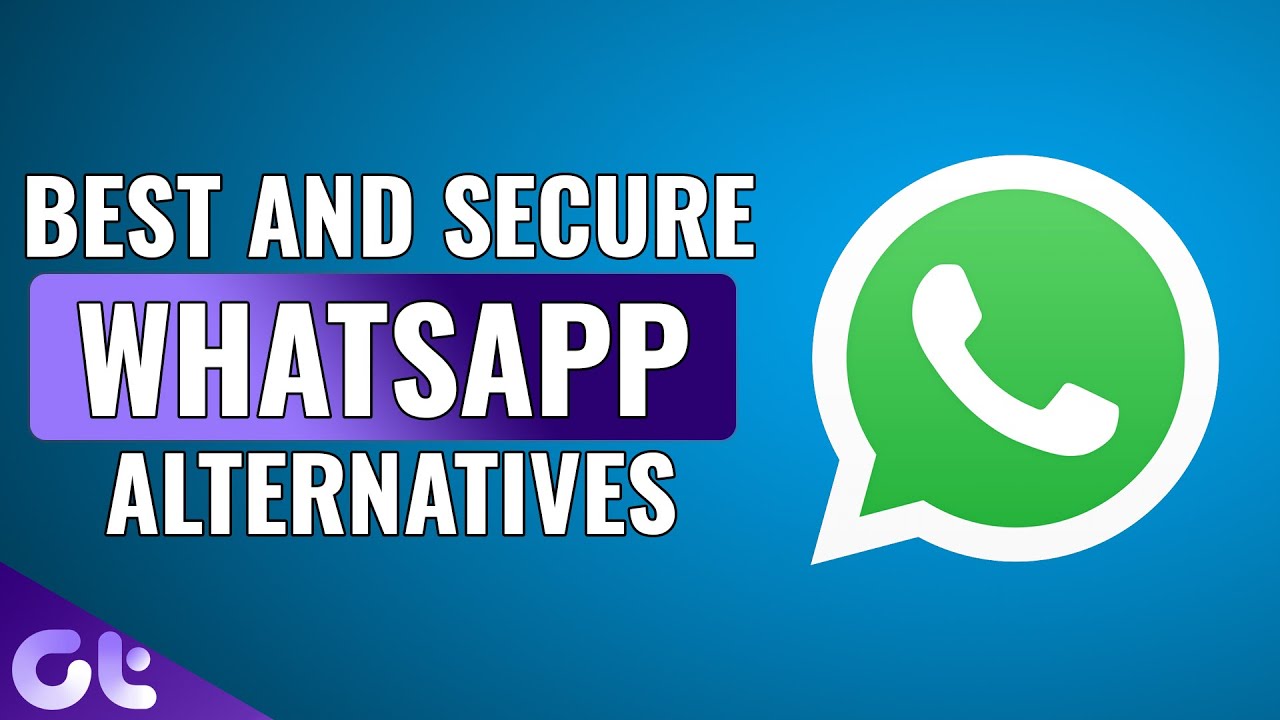 5 лучших и безопасных альтернатив WhatsApp! | Guiding Tech