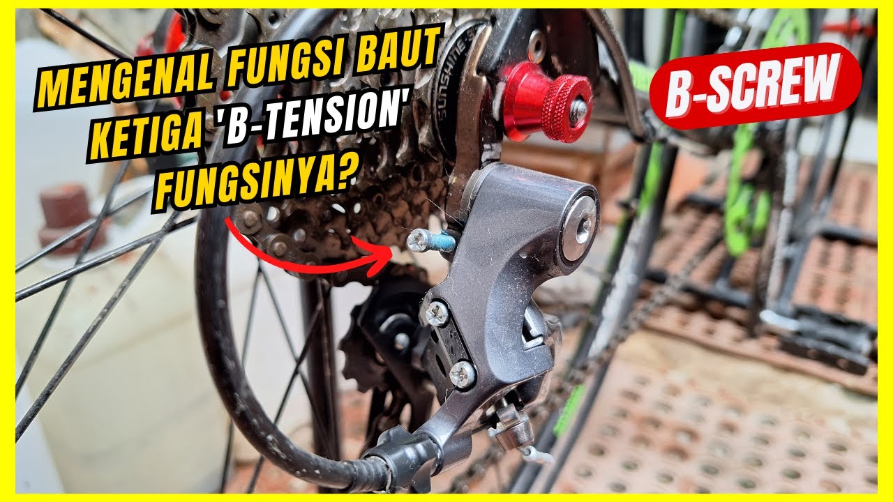 Mengenal fungsi baut 'ketiga' (B-Tension) pada RD sepeda