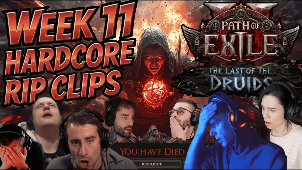 Week 11 Hardcore Deaths 🩸 The Last of the Druids