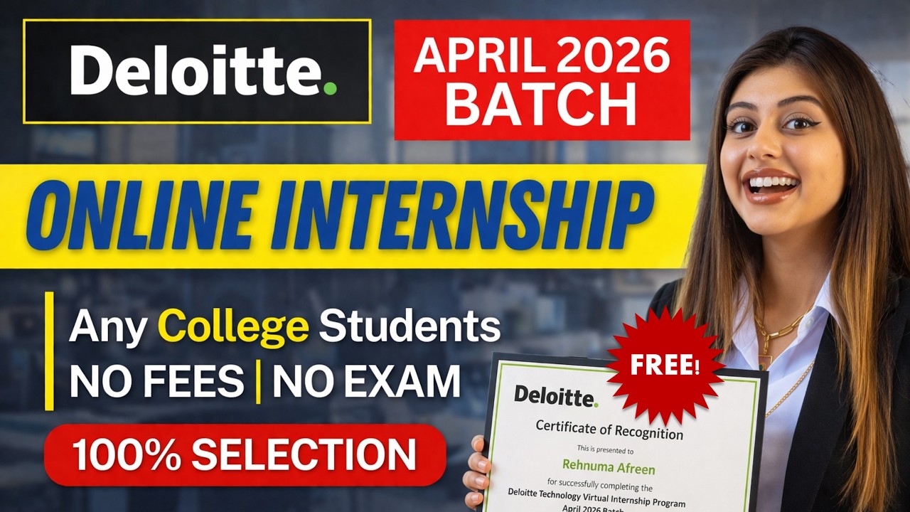 Deloitte Online internship | Any College Students | No Fees No Exam | Get Certificate 🔥
