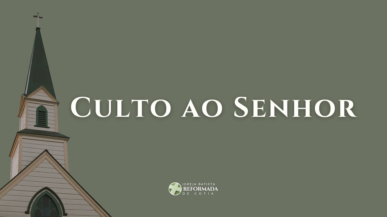 Culto Ao Senhor 11/01
