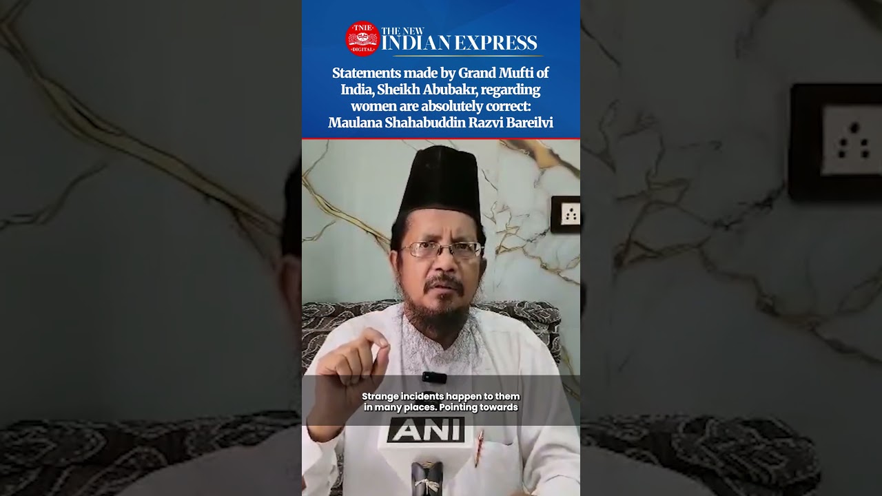 The honour Islam accords to women is unparalleled elsewhere: President of All India Muslim Jamaat