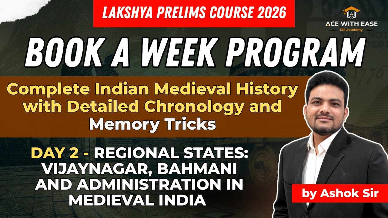 Medieval History | Day 2 - Regional States: Vijayanagara, Bahmani & Administration in Medieval India