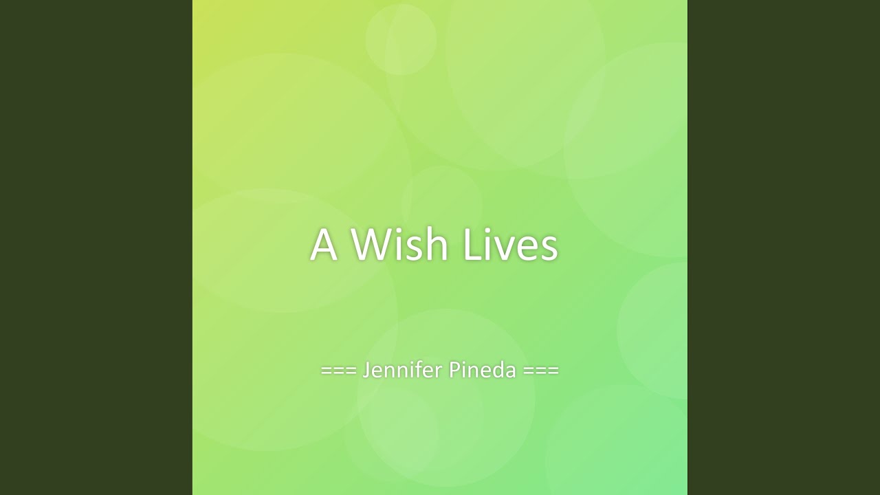 A Wish Lives