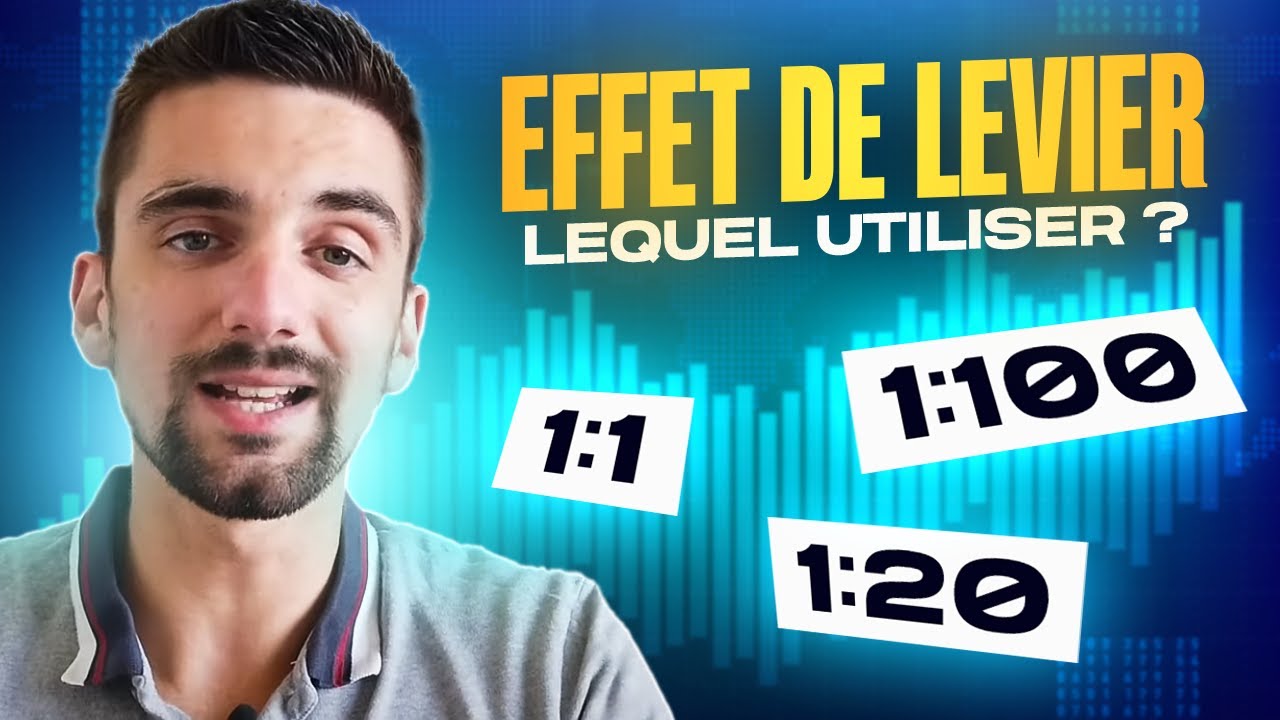 Quel est l'effet de levier à utiliser en trading ?