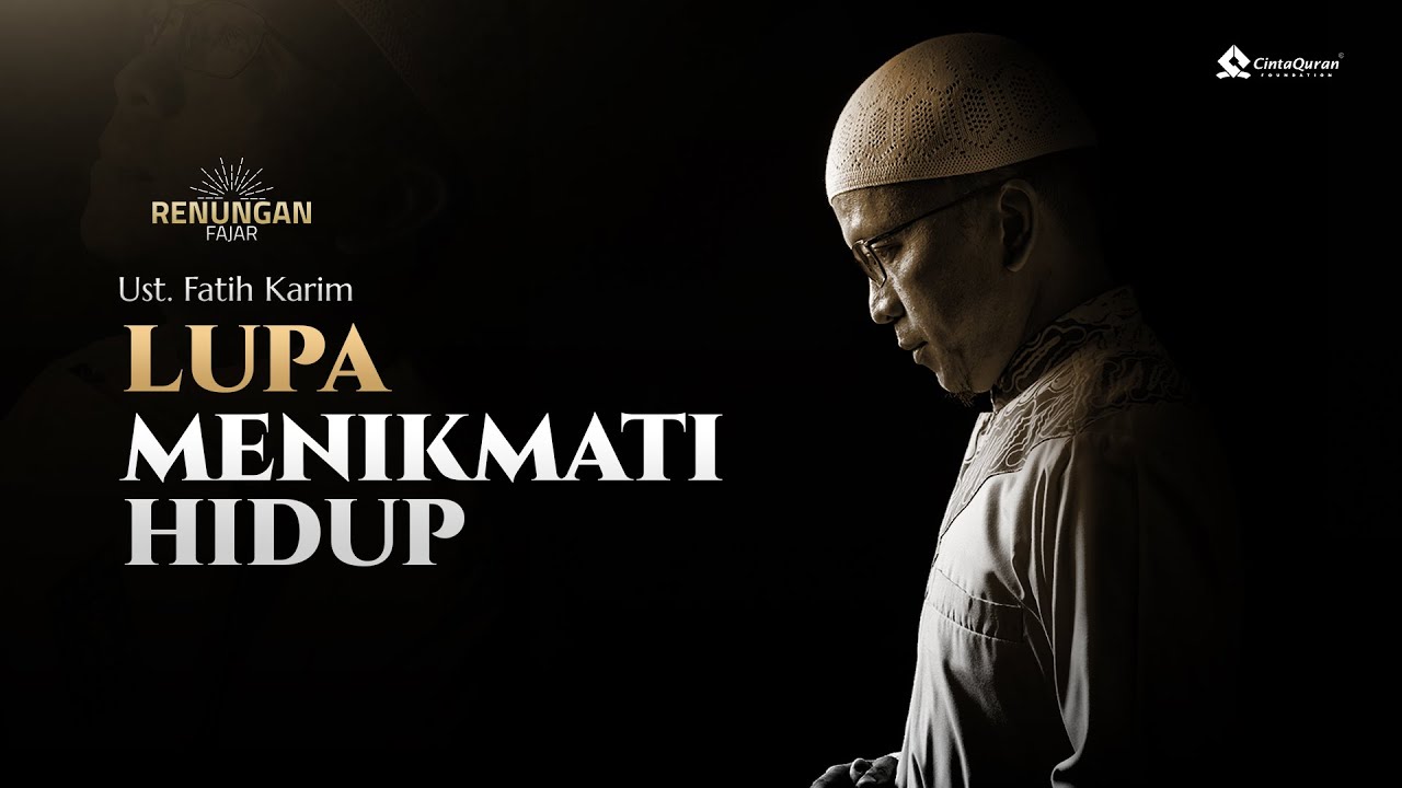 [LIVE] Lupa Menikmati Hidup | bersama Ust. Fatih Karim