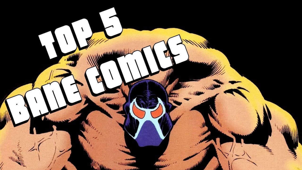 Top 5 Best BANE Stories
