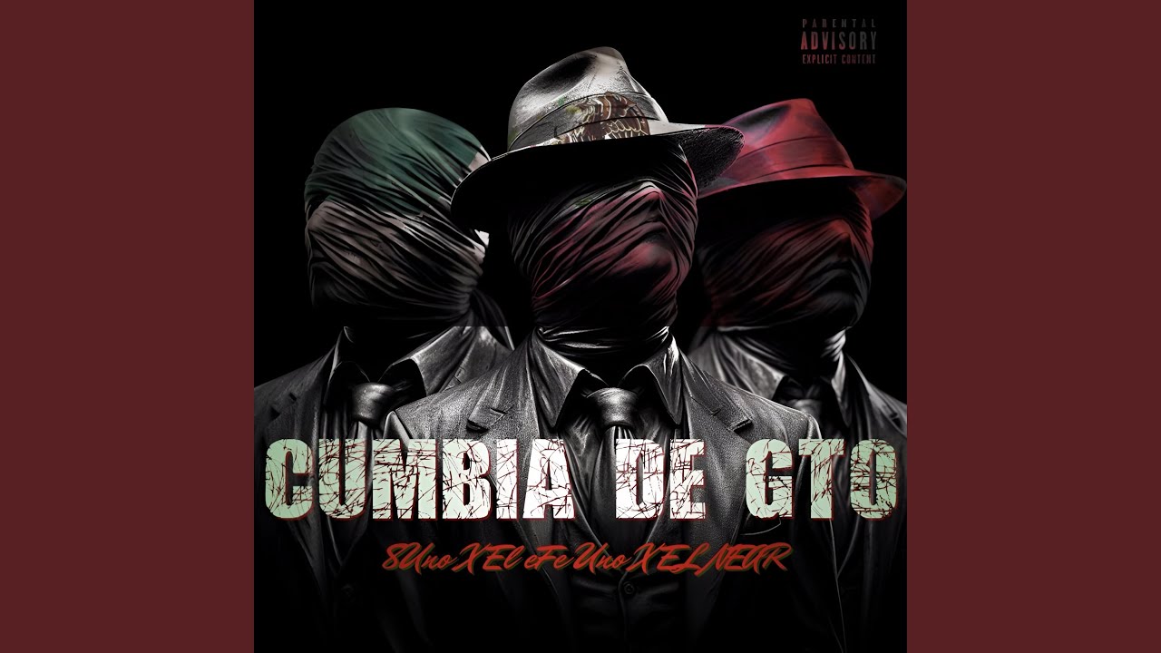 Cumbia De GTO (feat. EL NEAR & 8Uno)