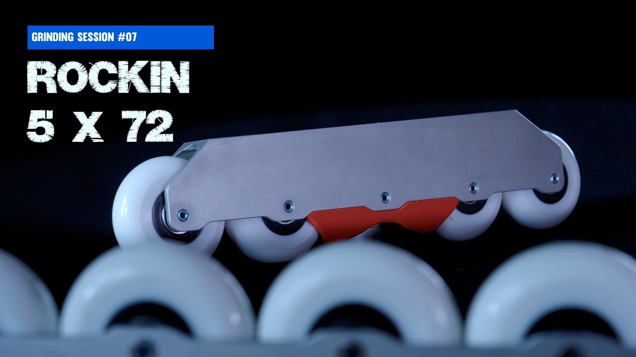 Grinding 07: Erster Test Rockin 5 x72