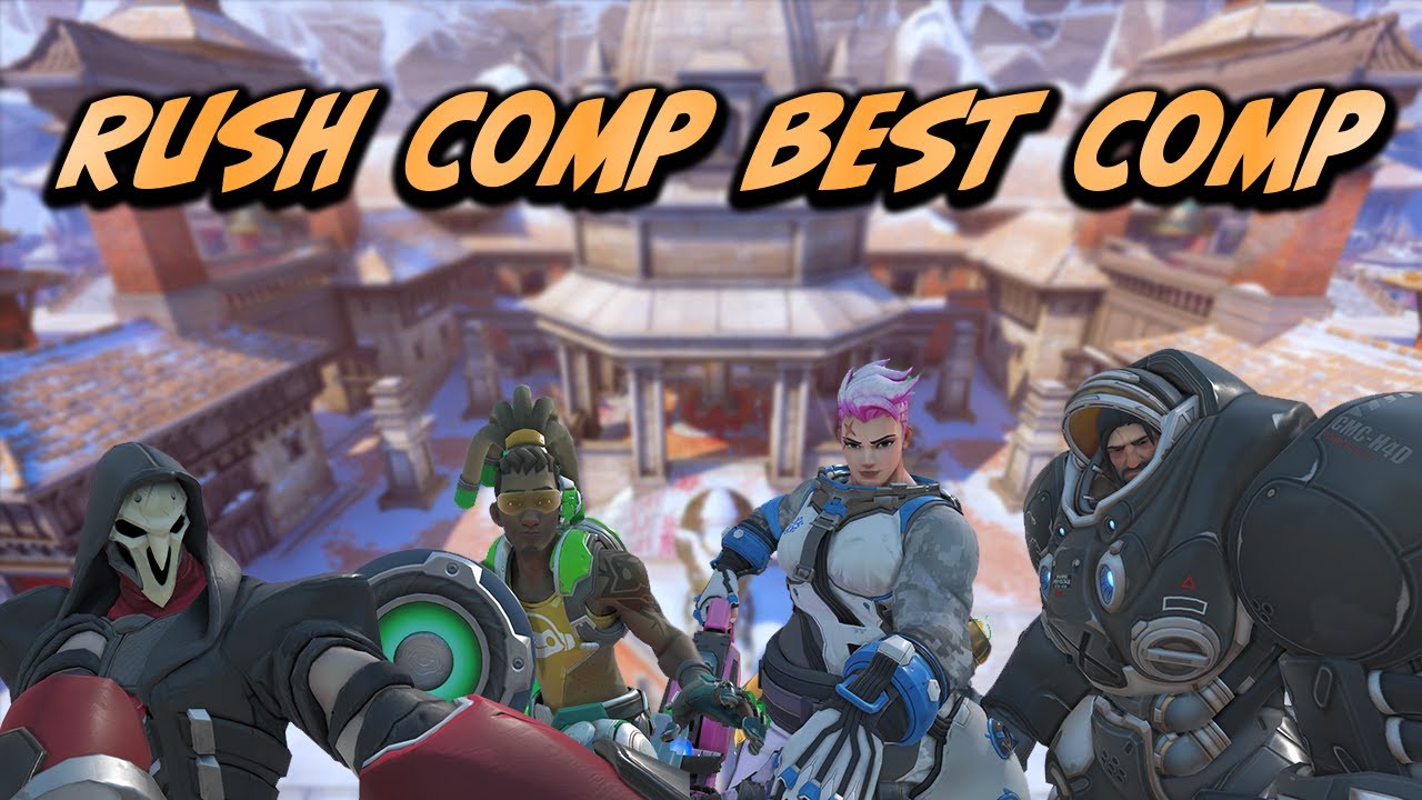 Rush comp is best comp