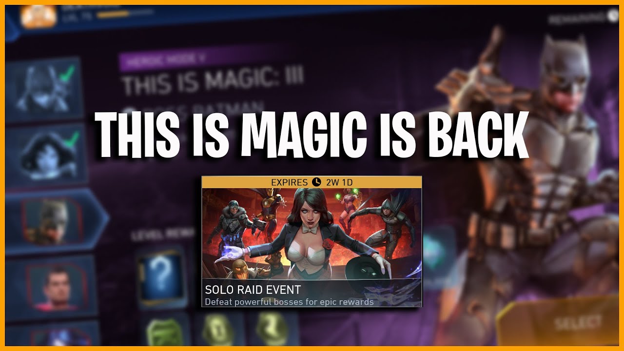 Injustice 2 Mobile | This Is Magic Is Back | Boss Batman Down | Rewards Heroic 5 Tier 3