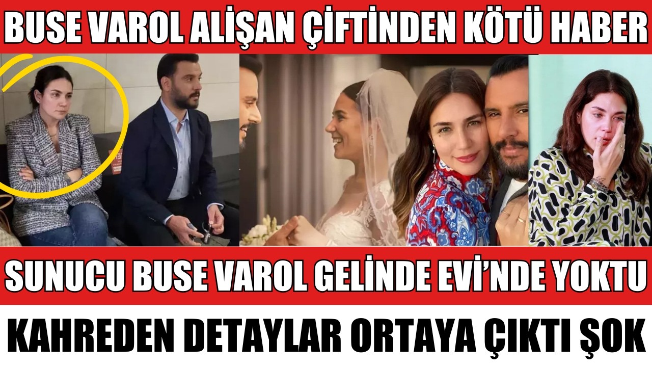 ALİŞAN BUSE VAROL ÇİFTİNDEN KÖTÜ HABER ALİŞAN'DAN OLAY YARATAN AÇIKLAMA GELDİ KARABULUTLAR DAĞILMADI