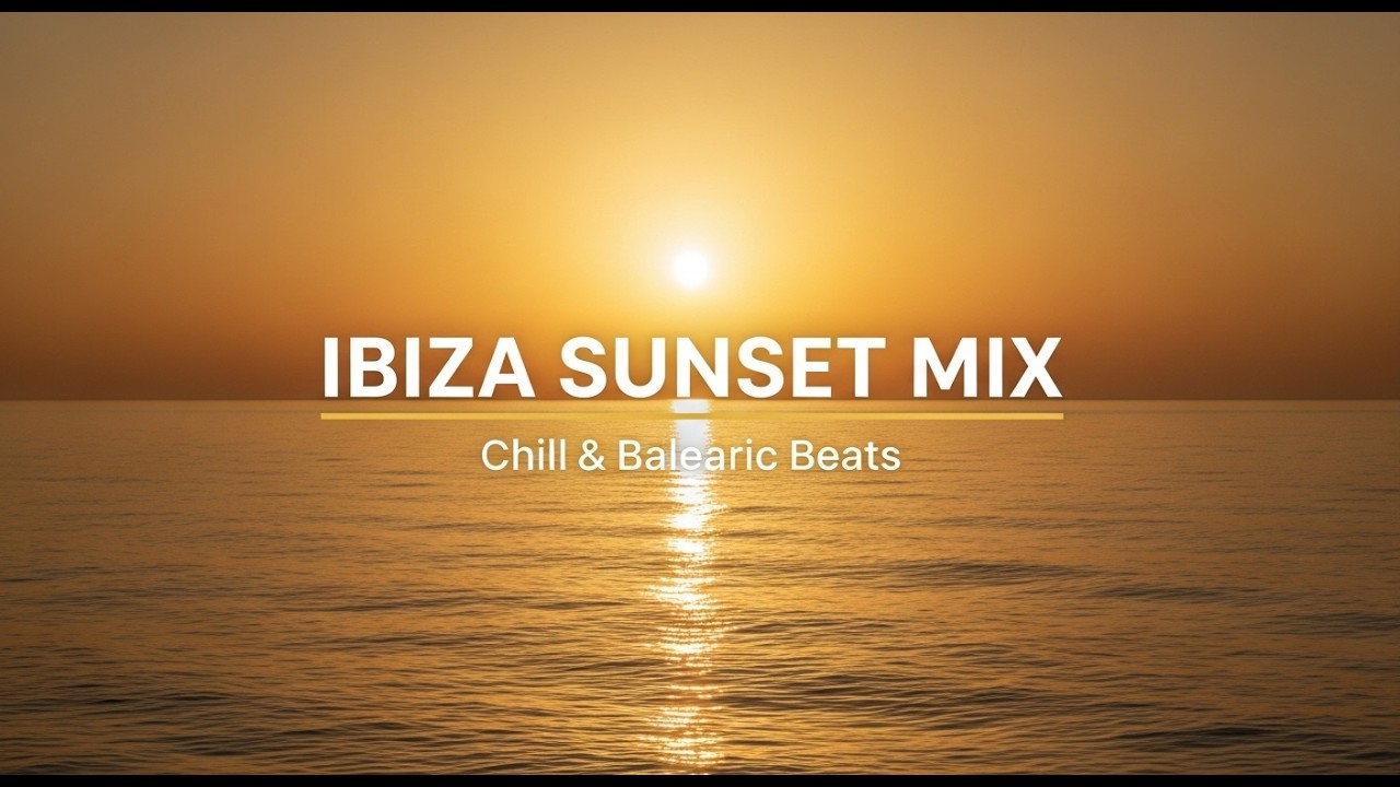 Ibiza Sunset Therapy 🌅 Smooth Ocean Chill Mix #SunsetVibes #OceanChill #IbizaLife