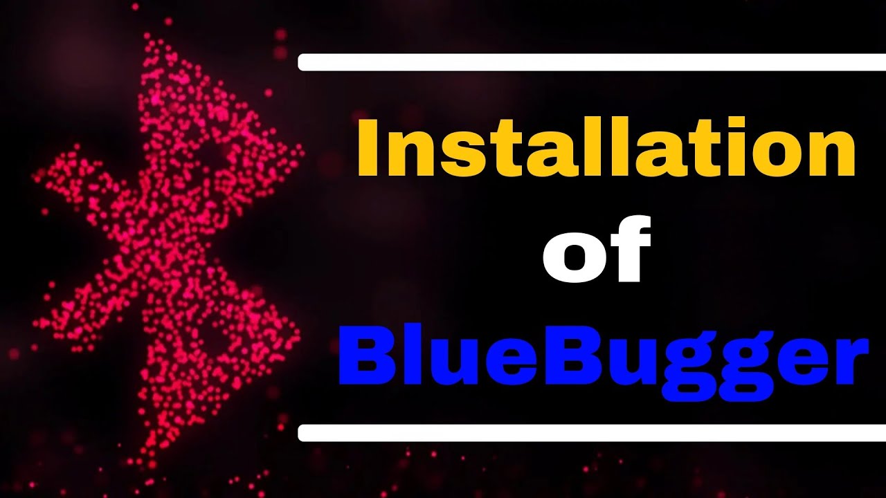 Access Android from Bluetooth | BlueBugger Installation Guide in Kali