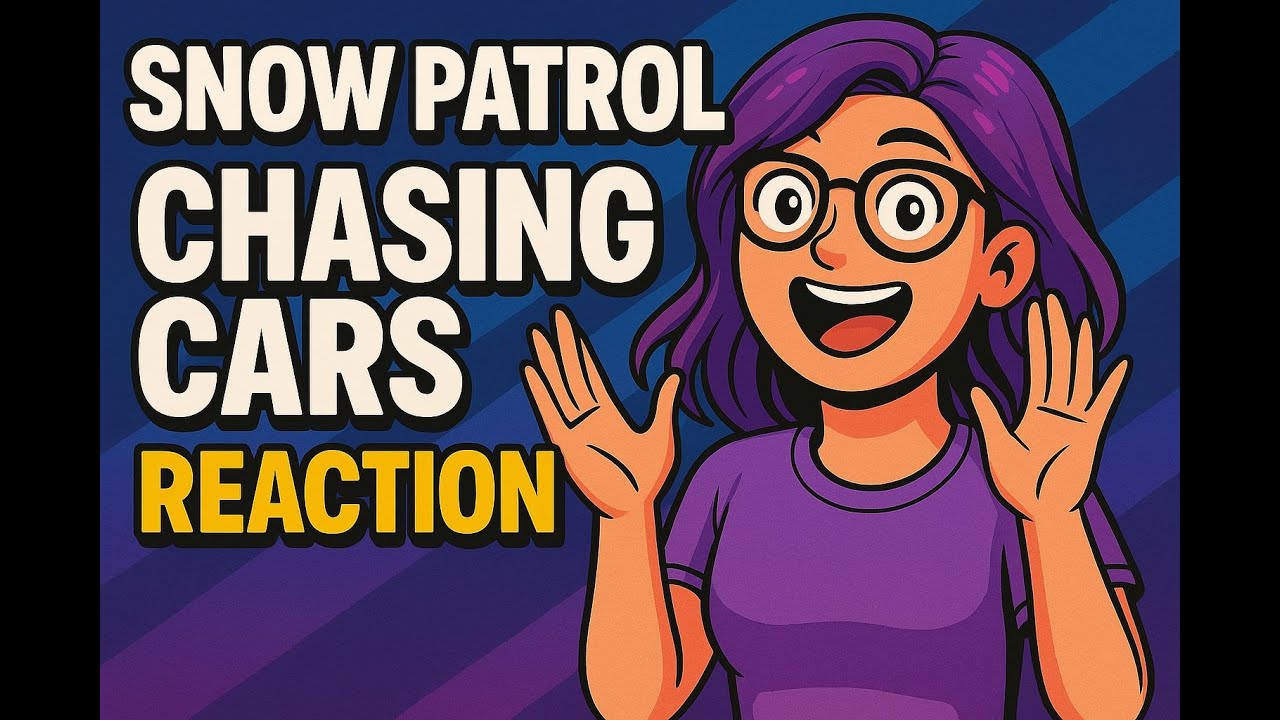 Snow Patrol – Chasing Cars Reaction | Emotional & Honest Thoughts