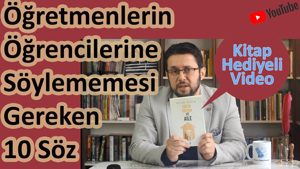 Öğretmenlerin Öğrencilerine Asla Söylememesi Gereken Sözler (1.Bölüm) | (KİTAP HEDİYELİ VİDEO)