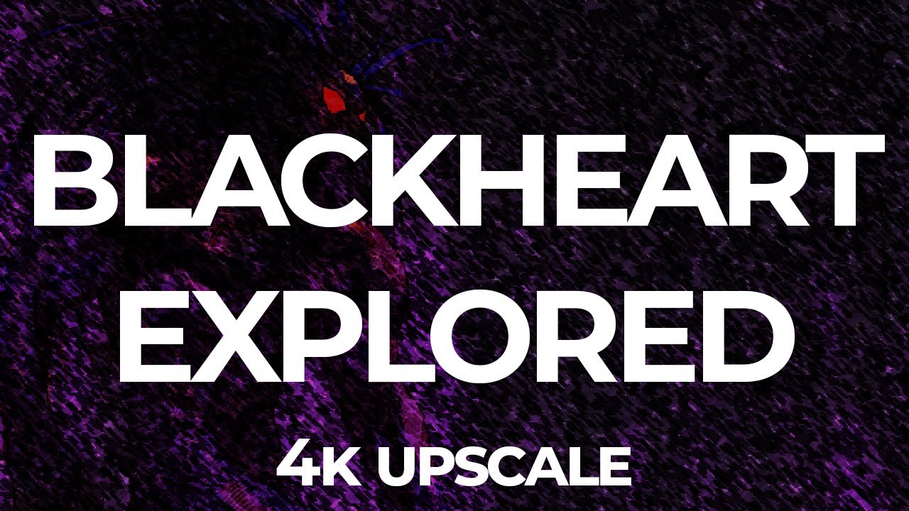 Blackheart Explored (2009) 4K-UpScale 60FPS